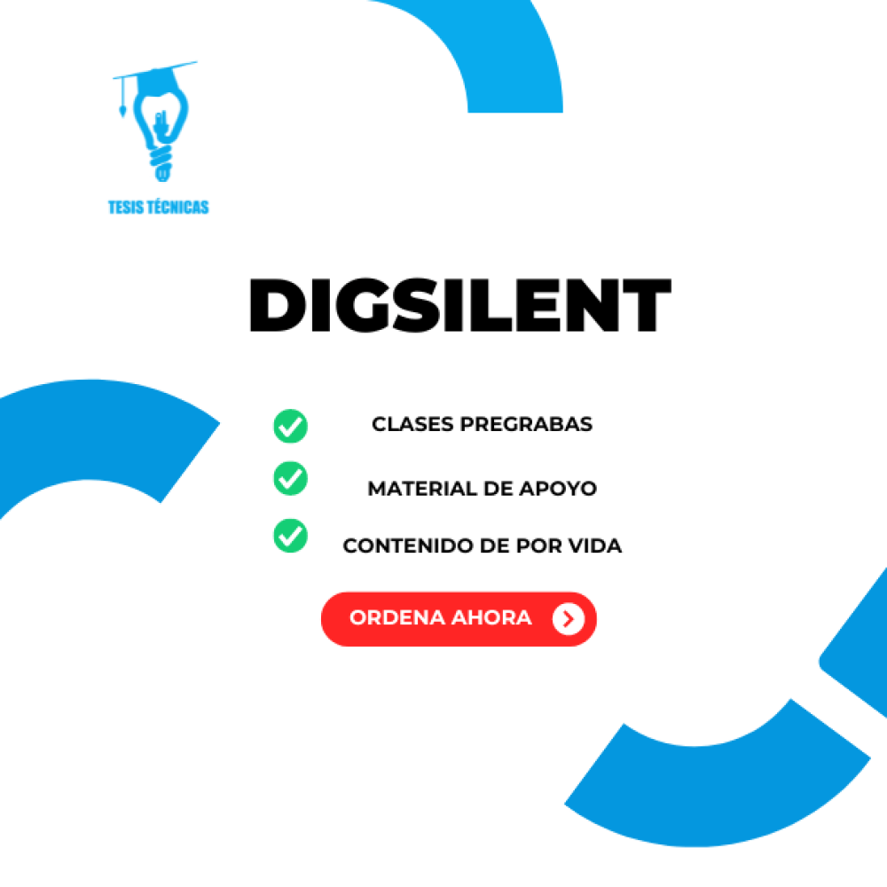 curso sobre DIGSILENT, una herramienta esencial para el análisis y diseño de sistemas eléctricos de potencia