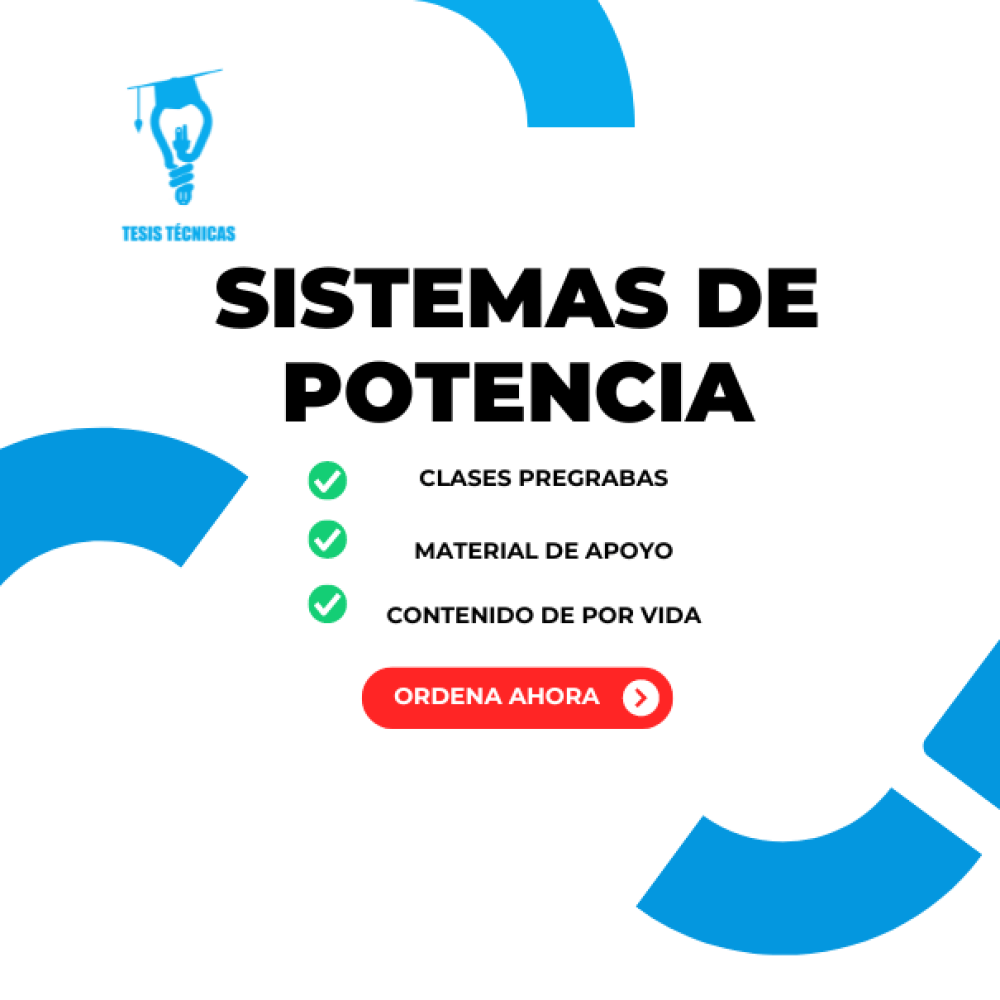 Curso de Sistemas de Potencia diseñado para equipar a los profesionales del sector eléctrico con las habilidades y conocimientos necesarios para gestionar, analizar y optimizar sistemas eléctricos de potencia