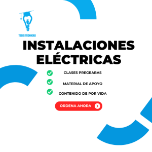 Curso de instalaciones interiores como industriales, residenciales y comerciales.