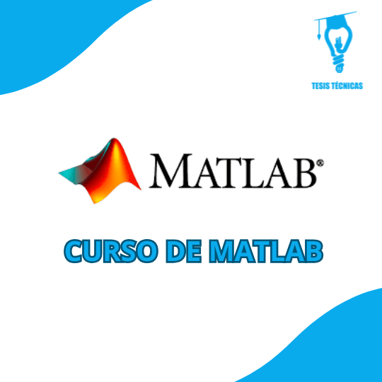 Curso de matlab POR TESIS TÉCNICAS